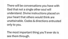 a poem written in black and white with the words, there will be conversations you have with god that not a single other soul will understand divine instructions placed on your heart