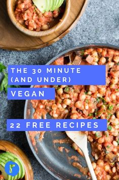 the 30 minute and under vegan meal is ready to be eaten with avocado