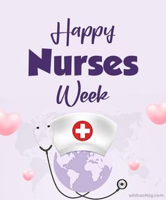 Happy Nurses Week Messages and Wishes - WishesMsg Happy Nurses Day Images, Nurses Day Images, Nursing Party