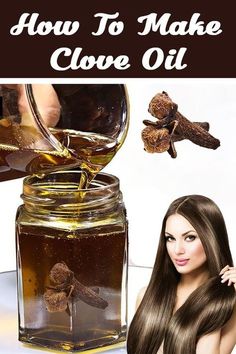 Clove oil: How to make clove oil for hair growth Clove Oil For Hair Growth, Clove Oil Uses, Cloves For Hair Growth, Clove Oil Benefits, Grey Hair Home Remedies, Hair Growth Oil Recipe, Herbs For Hair Growth, Herbs For Hair, Healthy Natural Hair Growth