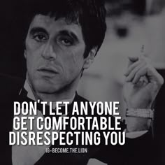 Scarface Quotes, Mafia Quote, Godfather Quotes, Gangster Quotes, Gangsta Quotes, Warrior Quotes, Treat You, Al Pacino