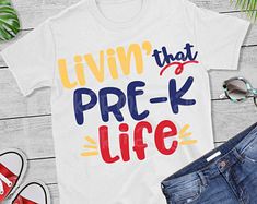 a t - shirt with the words livn that prek life on it