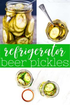 there is a jar with pickles in it and the words refrigerator beer pickles