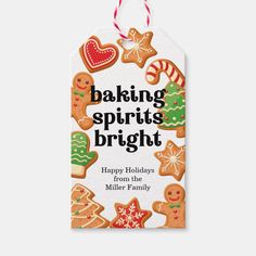 a tag that says baking spirits bright happy holidays from the miller family with gingers and christmas cookies