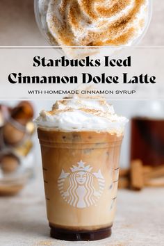 starbucks's iced cinnamon dolce latte with homemade cinnamon syrup and whipped cream