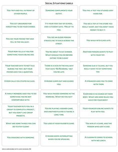 This is a two sheet digital download with measurements that fit the Avery 1 x 2 5/8 Address Labels for printing onto. These digital download consists of 60 labels that describe various social situations to use to practice social skills and behaviors with children and teenagers. These labels can be Social Situations Worksheets, Zoom Activities, Group Counseling Activities, Adolescent Therapy, Feelings Games, Group Therapy Activities, Therapy Interventions, Coping Skills Activities