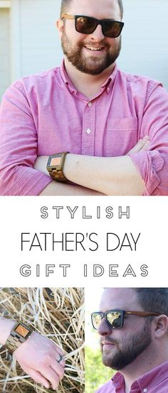 a man wearing sunglasses and a pink shirt with the words stylish father's day gift ideas