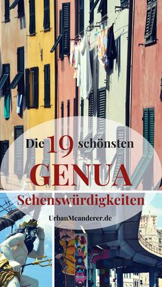 there are many different buildings with clothes hanging on the line and below them is a sign that reads, die 19 sebensten genua schenswirdig