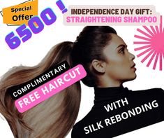 Rebonding Offer Free Haircut, Special Offer, Independence Day, Hair Cuts