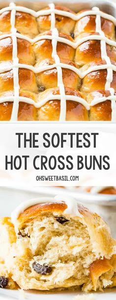 the softest hot cross buns with cream cheese drizzled on top