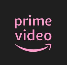 the words prime video are in pink on a black background with an amazon logo above it