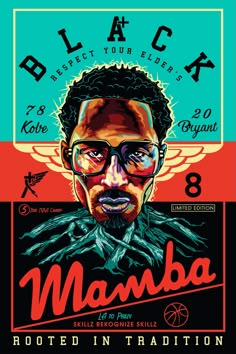 a poster with an image of a man in glasses and the words mamba on it