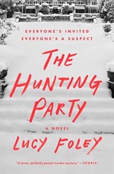 the hunting party by lucy folley is out on sale for $ 3, 500