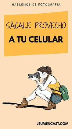 a woman sitting on the ground with a camera in her hand and text reading consejos para fotografia de vales