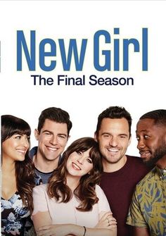 a group of people standing together in front of a new girl sign with the title'the final season '