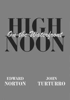 the cover for high noon on the waterfront by edward burton and john turtroff