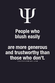 a quote on people who blush easily are more generous than those who don't