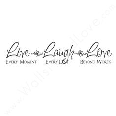 live laugh love every moment wall decal in black and white with the words, every moment