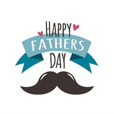 happy fathers day with a mustache and ribbon