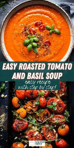 easy roasted tomato and basil soup in a white bowl on a black table with text overlay that says easy roasted tomato and basil soup