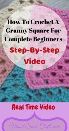 crochet granny square for complete beginners with text overlay reading how to crochet a granny square for complete beginners