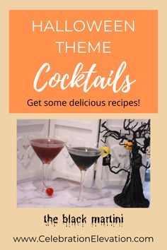 halloween cocktails with text that reads,'the black martini is here for everyone to enjoy