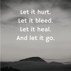 Strength. Let It Bleed, Quotes About Moving, Motivational Quotes For Women, Quotes About Moving On, Let It Go, Moving On, E Card