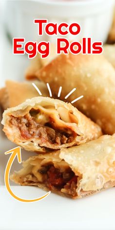 an egg roll is cut in half with the words taco egg rolls below it