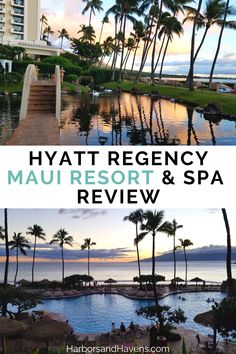 the hyatt resort and spa in hawaii with text overlay that reads hyatt regency, mauri resort & spa review