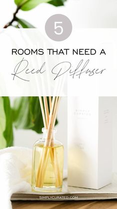 reed diffuser sitting on top of a table next to a box with the words 5 rooms that need a reed diffuser