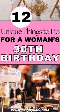 12 Unique Things to Do for a Woman's 30th Birthday - Dirty Thirty Ideas Thirty One Birthday Ideas, 30th Birthday Craft Ideas, 30th Birthday Event Ideas, Thirty Birthday Outfit, December 30th Birthday, 32 Birthday Party Ideas For Women, 30th Birthday Games For Women, Ideas For 30 Birthday For Her