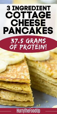 three ingredient cottage cheese pancakes stacked on top of each other with text overlay reading 3 ingredients to make cottage cheese pancakes