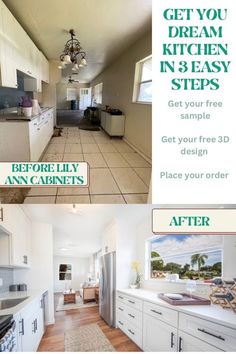 before and after photos of a kitchen remodel in 3 easy steps, with the words get you dream kitchen in 8 easy steps