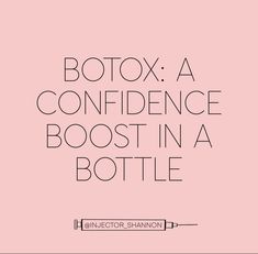 a pink background with the words botox a confidente, boost in a bottle