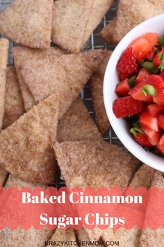 baked cinnamon sugar chips with strawberries in a bowl