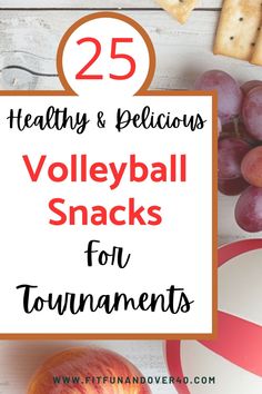 healthy and delicious volleyball snacks for tournament