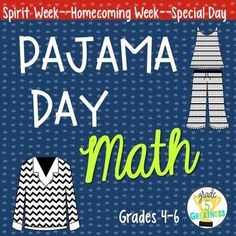 a poster with the words pajama day math on it