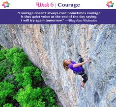 a woman climbing up the side of a cliff with a quote about her life and work