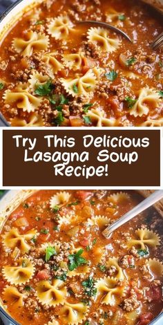 this delicious lasagna soup is loaded with meat and noodles