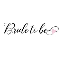 the word bride to be written in cursive font with a heart on it