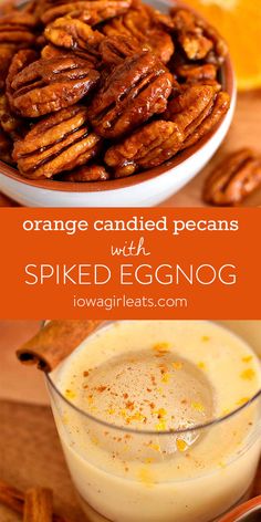 orange candied pecans with spiced eggnog in a bowl next to an orange slice