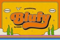 an orange and yellow poster with the word bluffy on it