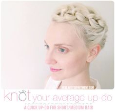 The Beauty Department: Your Daily Dose of Pretty. - KNOT TIE UPDO FOR SHORT HAIR Braided Summer Hairstyles, Braided Bangs Hairstyles, Fun Hairstyles, Braid Inspiration, Lucky Magazine, Braided Bangs, Prom Hairstyles For Short Hair, Hair Knot, The Beauty Department