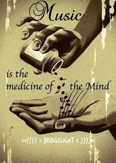 two hands holding each other with the words music is the medicine of the mind