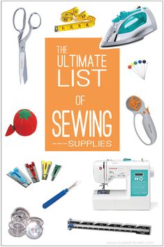 the ultimate list of sewing supplies