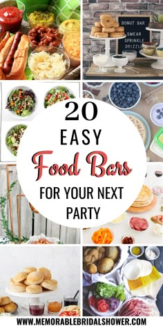 some food and drinks are shown with the words easy food bars for your next party