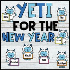 the yeti for the new year sign is shown in blue and white with an image of