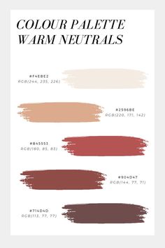 the color palette for warm neutrals is shown in shades of brown, beige and red