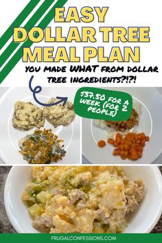 the easy dollar tree meal plan is shown in three different pictures, including meat and vegetables