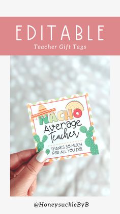 a hand holding up a teacher gift tag with the text editable on it and an image of a cactus